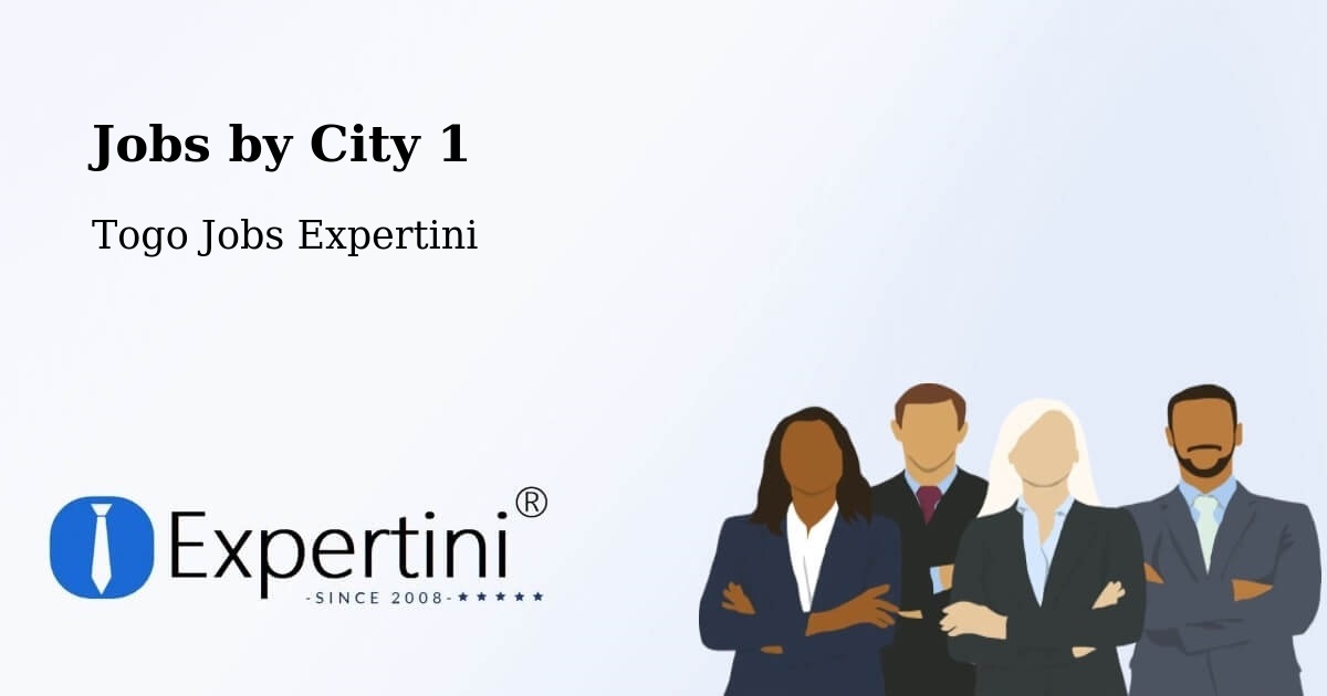 City Jobs in Togo - Expertini