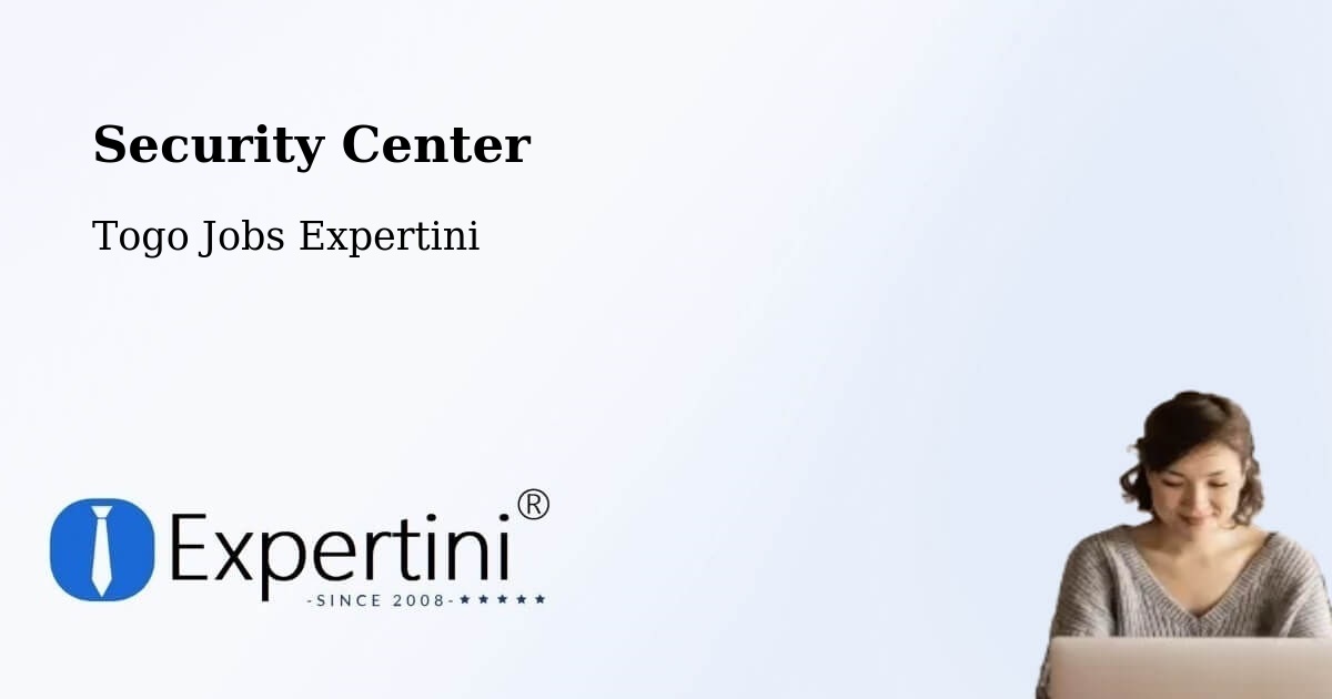 Security & Compliance – Bafilo - Togo Jobs Expertini