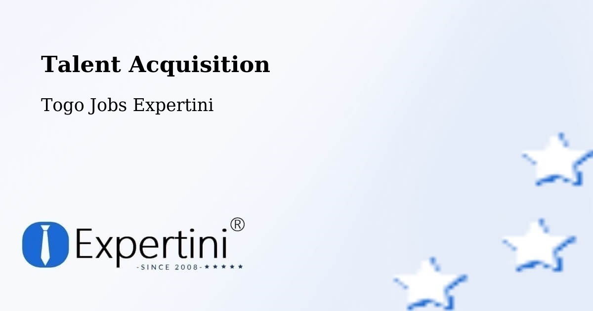 Post Jobs & Find Candidates in Bafilo – Talent Acquisition Solutions - Togo Jobs Expertini